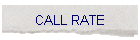 CALL RATE